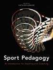 Book cover of Sport Pedagogy: An Introduction For Coaching And Teaching (PDF)