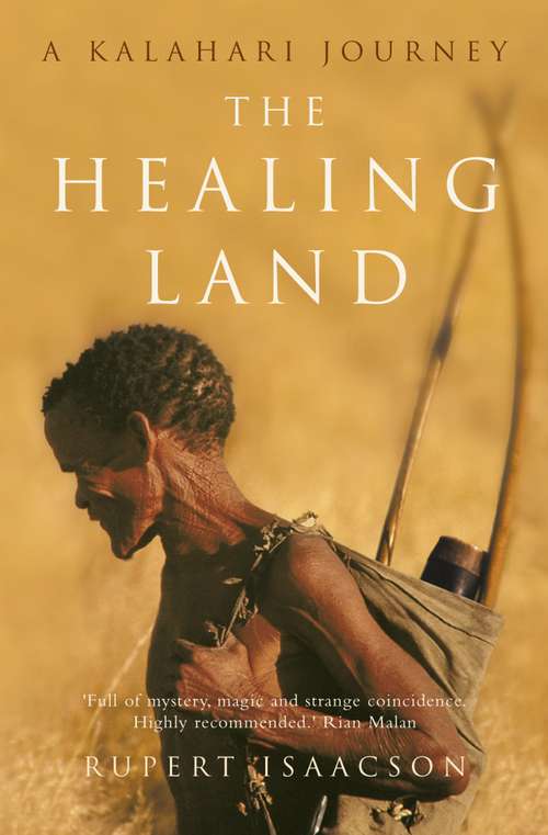 Book cover of The Healing Land: A Kalahari Journey (ePub edition)