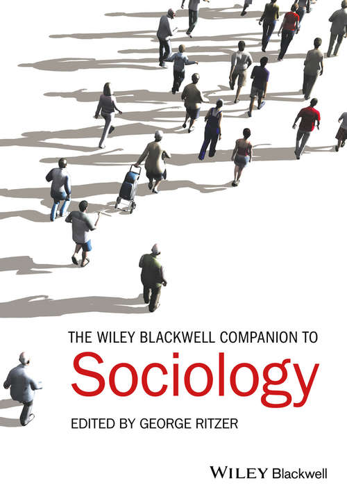 Book cover of The Wiley-Blackwell Companion to Sociology (Wiley Blackwell Companions to Sociology #35)