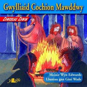 Book cover of Gwylliaid Cochion Mawddwy (Chwedlau Chwim)