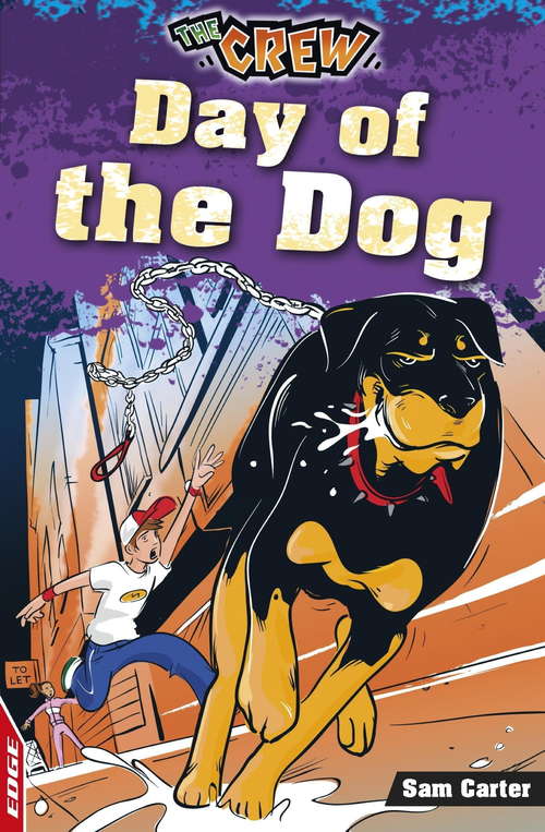 Book cover of Day of the Dog: Day Of The Dog (EDGE: The Crew)