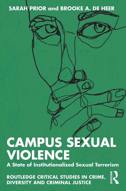 Book cover of Campus Sexual Violence: A State of Institutionalized Sexual Terrorism