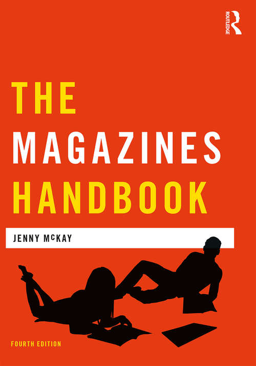Book cover of The Magazines Handbook (4) (Media Practice)