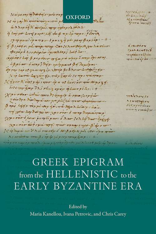 Book cover of Greek Epigram from the Hellenistic to the Early Byzantine Era