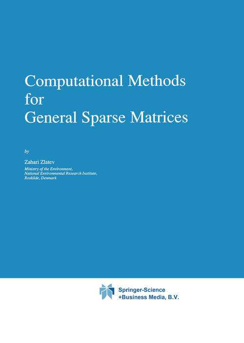 Book cover of Computational Methods for General Sparse Matrices (1991) (Mathematics and Its Applications #65)