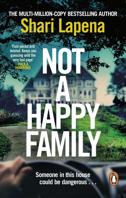 Book cover of Not a Happy Family: the instant Sunday Times bestseller, from the #1 bestselling author of THE COUPLE NEXT DOOR