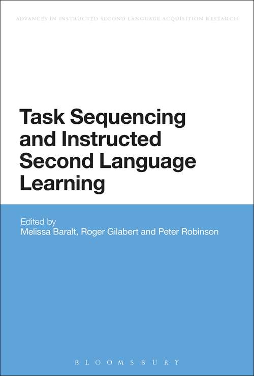 Book cover of Task Sequencing and Instructed Second Language Learning (Advances in Instructed Second Language Acquisition Research)