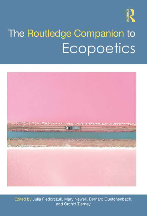 Book cover of The Routledge Companion to Ecopoetics (Routledge Literature Companions)