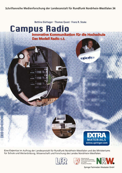 Book cover of Campus Radio: Innovative Kommunikation für die Hochschule. Das Modell Radio c.t. (2000) (Schriftenreihe Medienforschung der Landesanstalt für Medien in NRW #34)