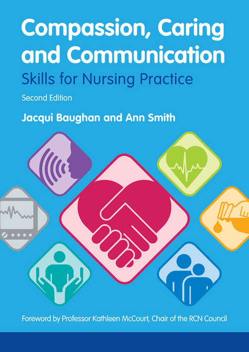 Book cover of Compassion, Caring and Communication: Skills for Nursing Practice