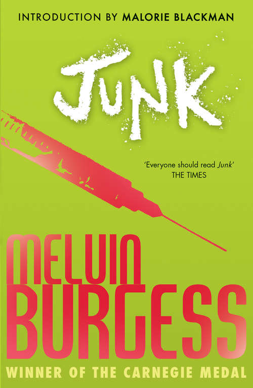 Book cover of Junk: Adapted For The Stage (Puffin Modern Classics Ser.: Vol. 39692)