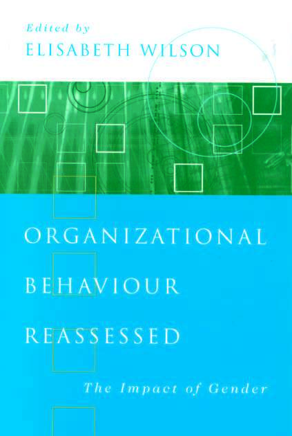Book cover of Organizational Behaviour Reassessed: The Impact of Gender (PDF)