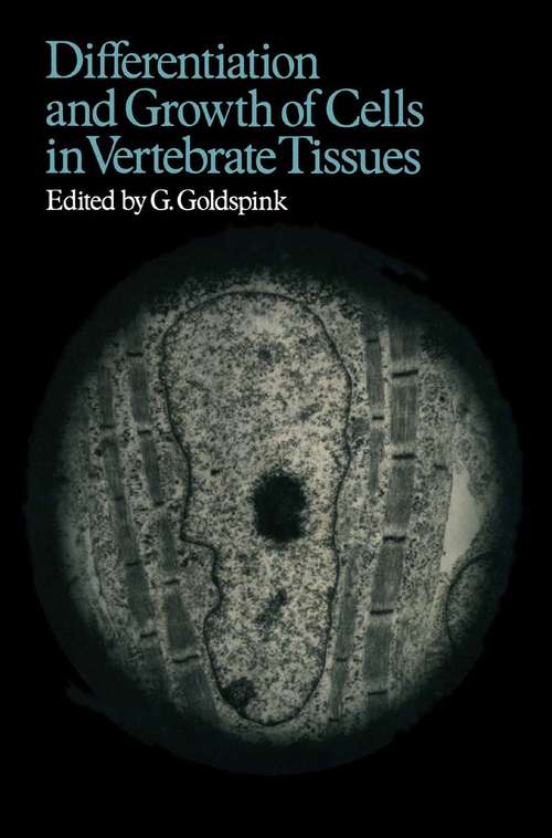 Book cover of Differentiation and Growth of Cells in Vertebrate Tissues (1974)