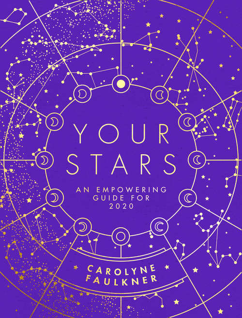 Book cover of Your Stars: An Empowering Guide To The Year Ahead (ePub edition)