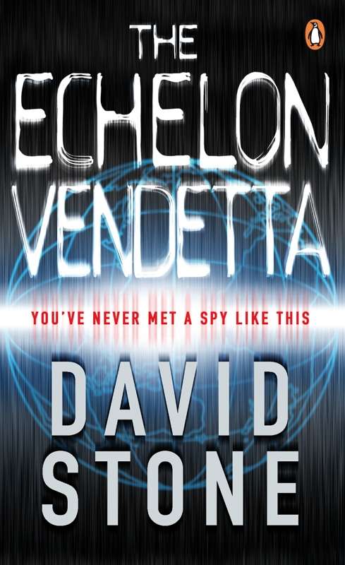 Book cover of The Echelon Vendetta (A\micah Dalton Thriller Ser.)