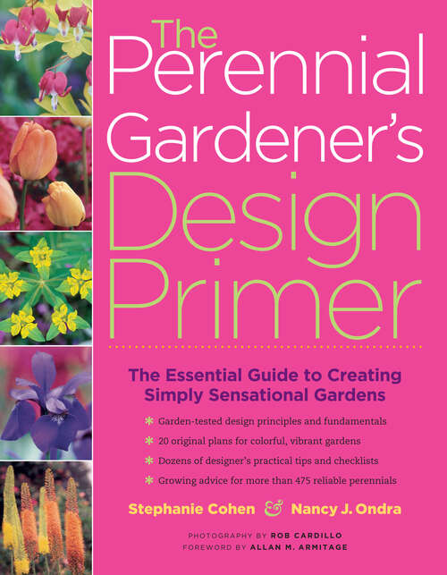 Book cover of The Perennial Gardener's Design Primer: The Essential Guide To Creating Simply Sensational Gardens