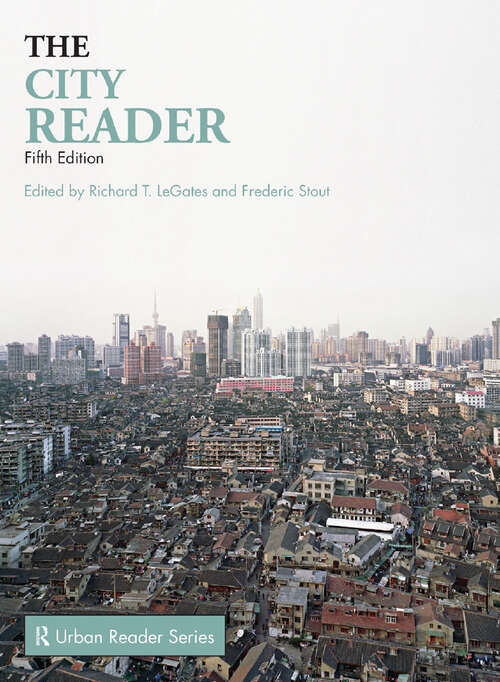 Book cover of City Reader (5) (Routledge Urban Reader Ser.)