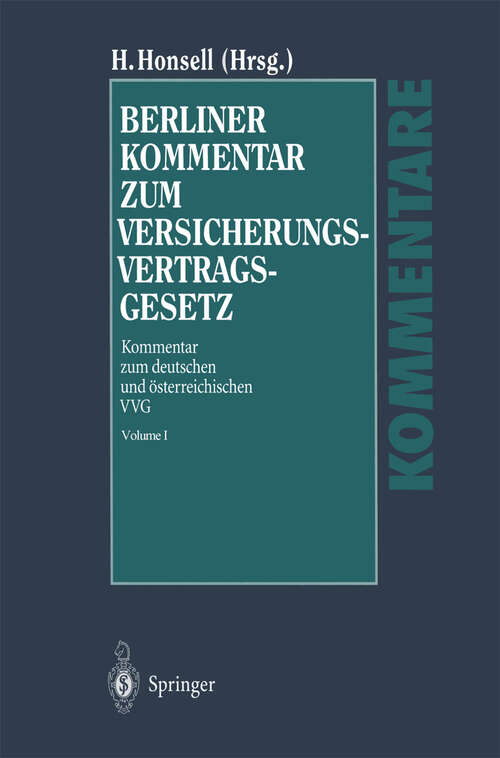 Book cover of Berliner Kommentar zum Versicherungsvertragsgesetz: Kommentar zum deutschen und österreichischen VVG (1999)