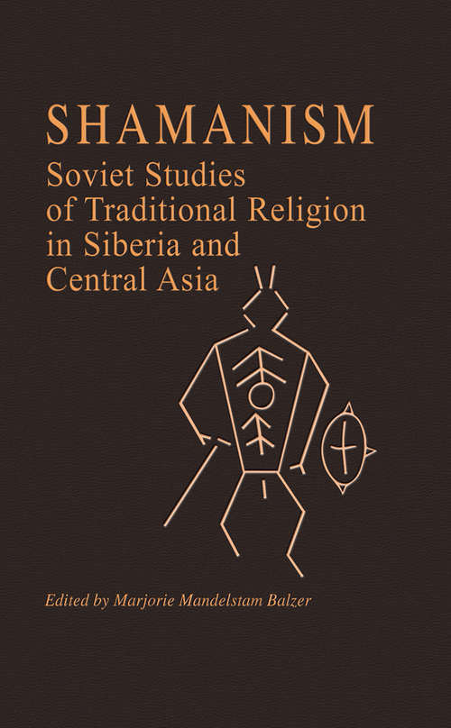 Book cover of Shamanism: Soviet Studies of Traditional Religion in Siberia and Central Asia