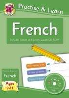 Book cover of Practise & Learn: French for Ages 9-11 - with vocab (PDF)