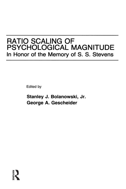 Book cover of Ratio Scaling of Psychological Magnitude: In Honor of the Memory of S.s. Stevens