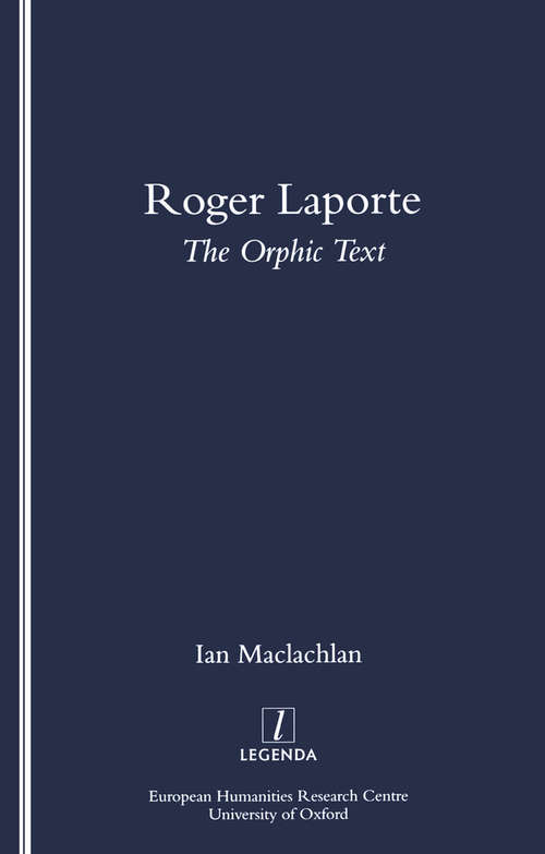 Book cover of Roger Laporte: The Orphic Text