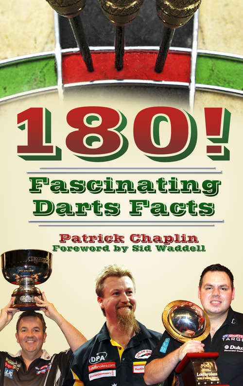 Book cover of 180! Fascinating Darts Facts: Fascinating Darts Facts