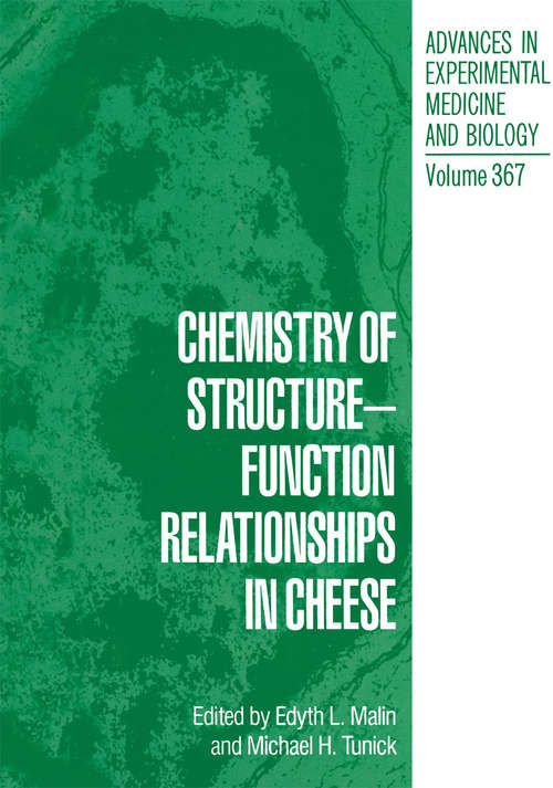 Book cover of Chemistry of Structure-Function Relationships in Cheese (1995) (Advances in Experimental Medicine and Biology #367)