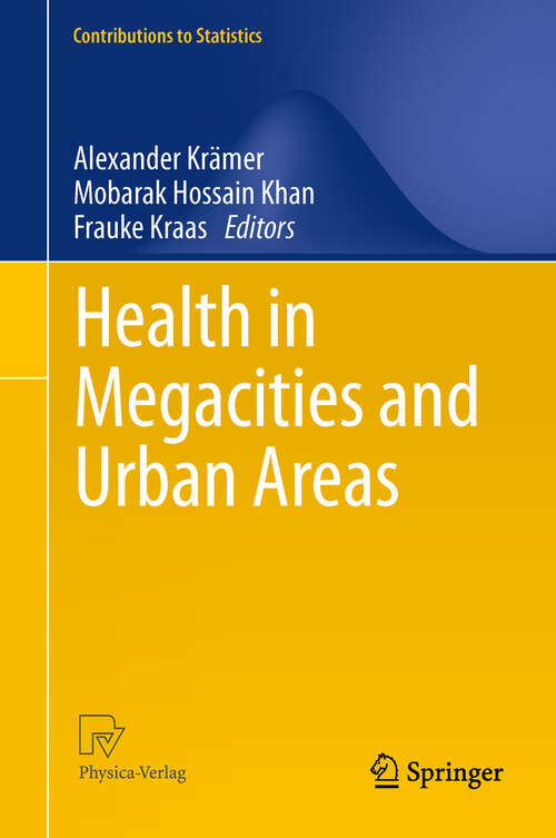 Book cover of Health in Megacities and Urban Areas (2011) (Contributions to Statistics)