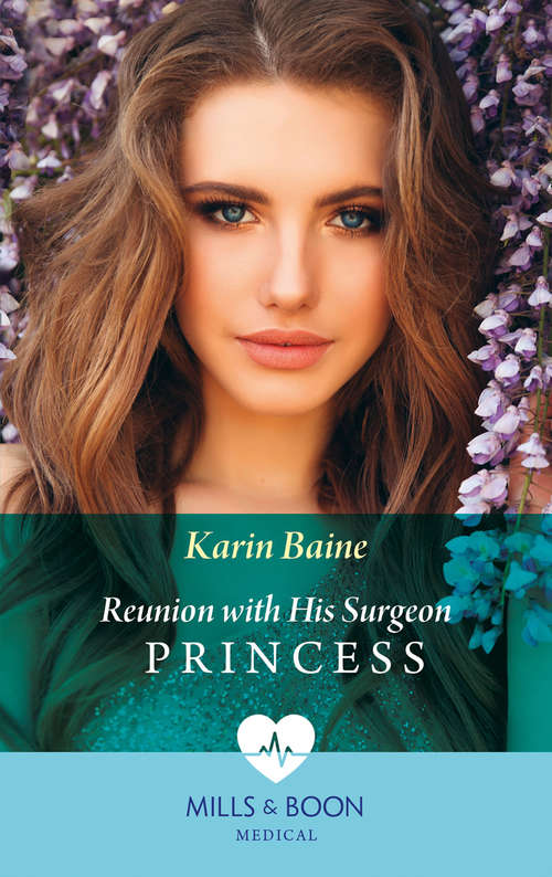 Book cover of Reunion With His Surgeon Princess (ePub edition) (Mills And Boon Medical Ser.)