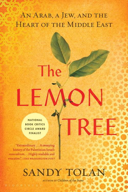 Book cover of The Lemon Tree: An Arab, a Jew, and the Heart of the Middle East (Playaway Adult Nonfiction Ser.)
