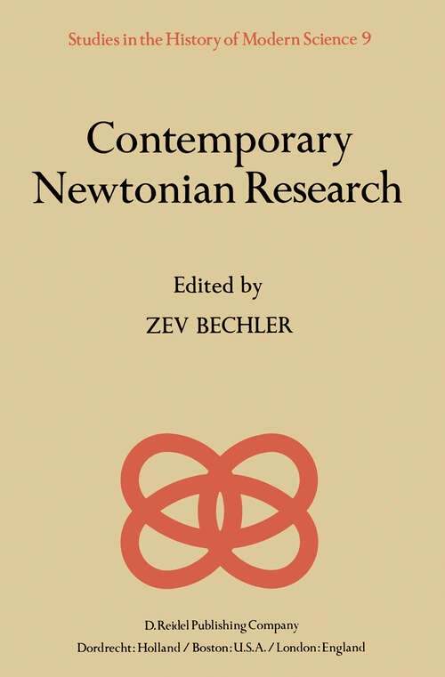 Book cover of Contemporary Newtonian Research (1982) (Studies in the History of Modern Science #9)