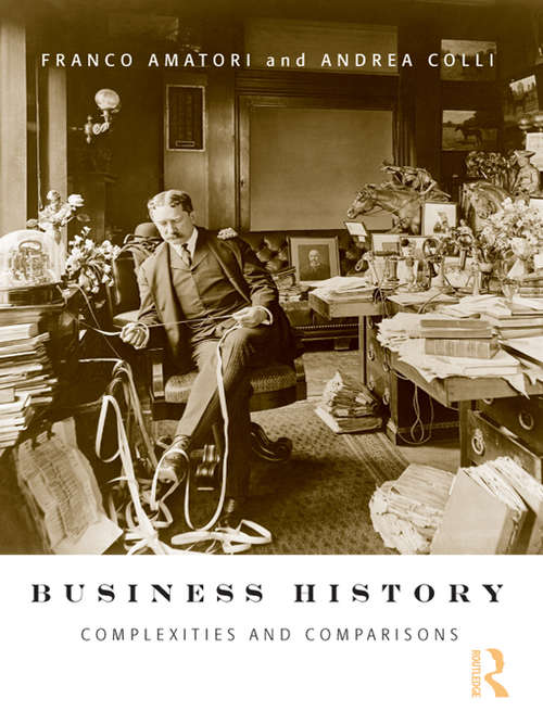 Book cover of Business History: Complexities and Comparisons
