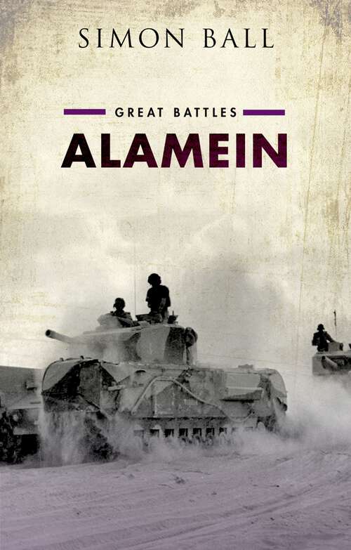 Book cover of Alamein: Great Battles (Great Battles)