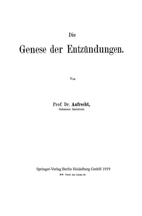 Book cover of Die Genese der Entzündungen (1. Aufl. 1919)