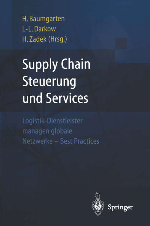 Book cover of Supply Chain Steuerung und Services: Logistik-Dienstleister managen globale Netzwerke — Best Practices (2004)