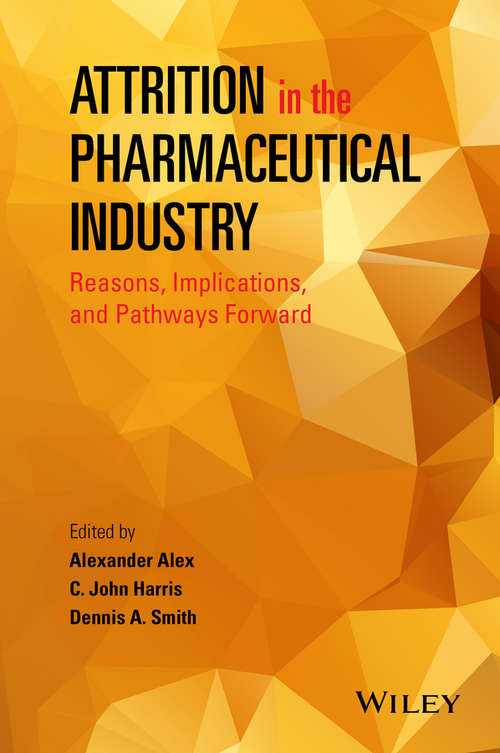 Book cover of Attrition in the Pharmaceutical Industry: Reasons, Implications, and Pathways Forward