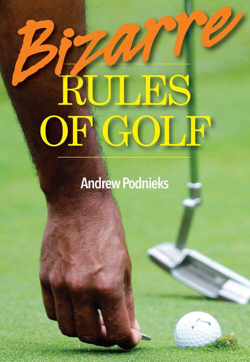 Book cover of Bizarre Rules of Golf