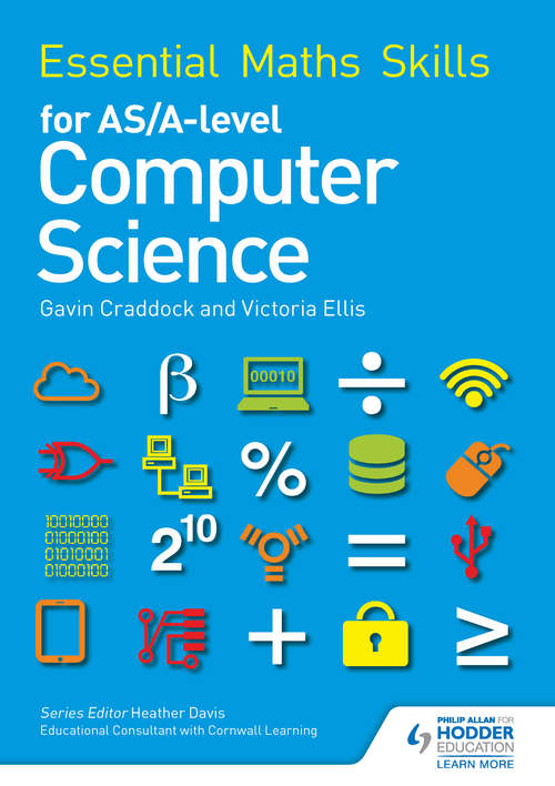 Book cover of Essential Maths Skills for AS/A Level Computer Science (Essential Maths Skills)