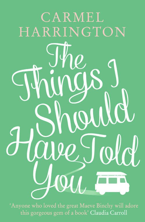 Book cover of The Things I Should Have Told You (ePub edition)