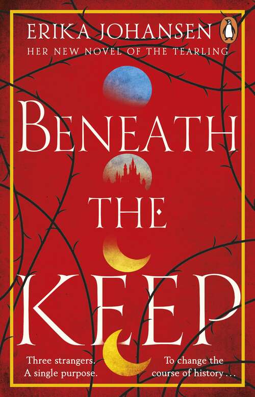 Book cover of Beneath the Keep: A Novel of the Tearling