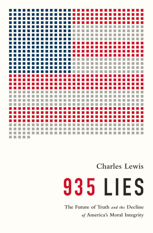 Book cover of 935 Lies: The Future of Truth and the Decline of America's Moral Integrity