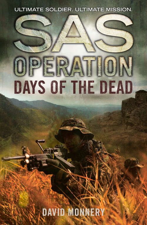 Book cover of Days of the Dead: Days Of The Dead (ePub edition) (SAS Operation)