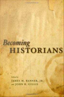 Book cover of Becoming Historians