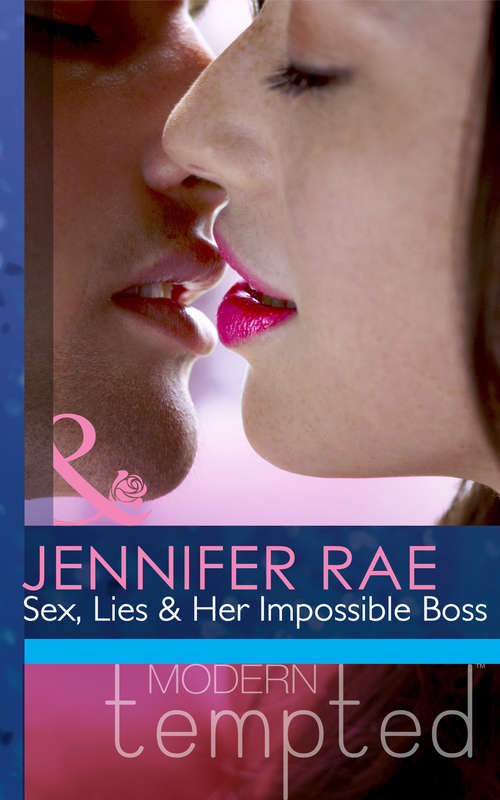 Book cover of Sex, Lies and Her Impossible Boss: Beach Bar Baby Sex, Lies And Her Impossible Boss Lessons In Rule-breaking Twelve Hours Of Temptation (ePub First edition) (Mills And Boon Modern Tempted Ser.)