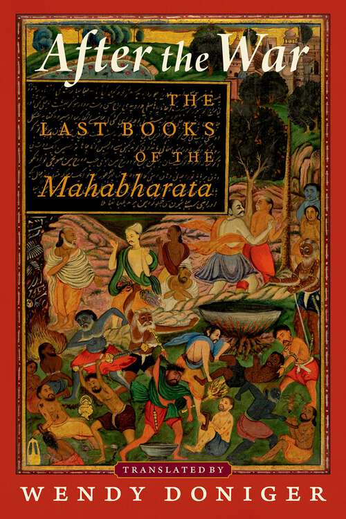 Book cover of After the War: The Last Books of the Mahabharata