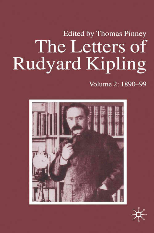 Book cover of The Letters of Rudyard Kipling: Volume 2: 1890-99 (1st ed. 1990)