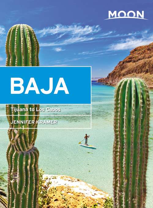 Book cover of Moon Baja: Tijuana to Los Cabos (11) (Travel Guide)