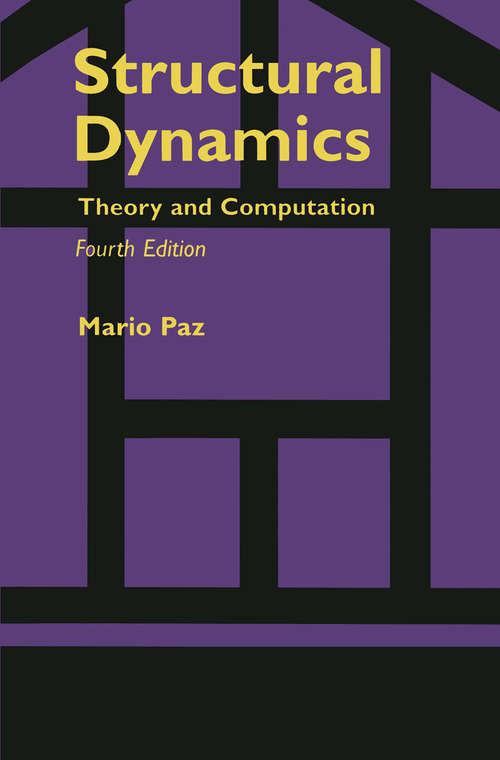 Book cover of Structural Dynamics: Theory and Computation (4th ed. 1997)