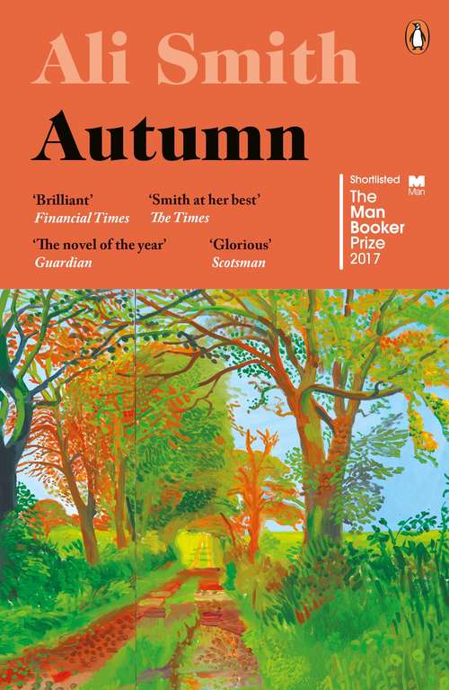 Book cover of Autumn: SHORTLISTED for the Man Booker Prize 2017 (Seasonal)